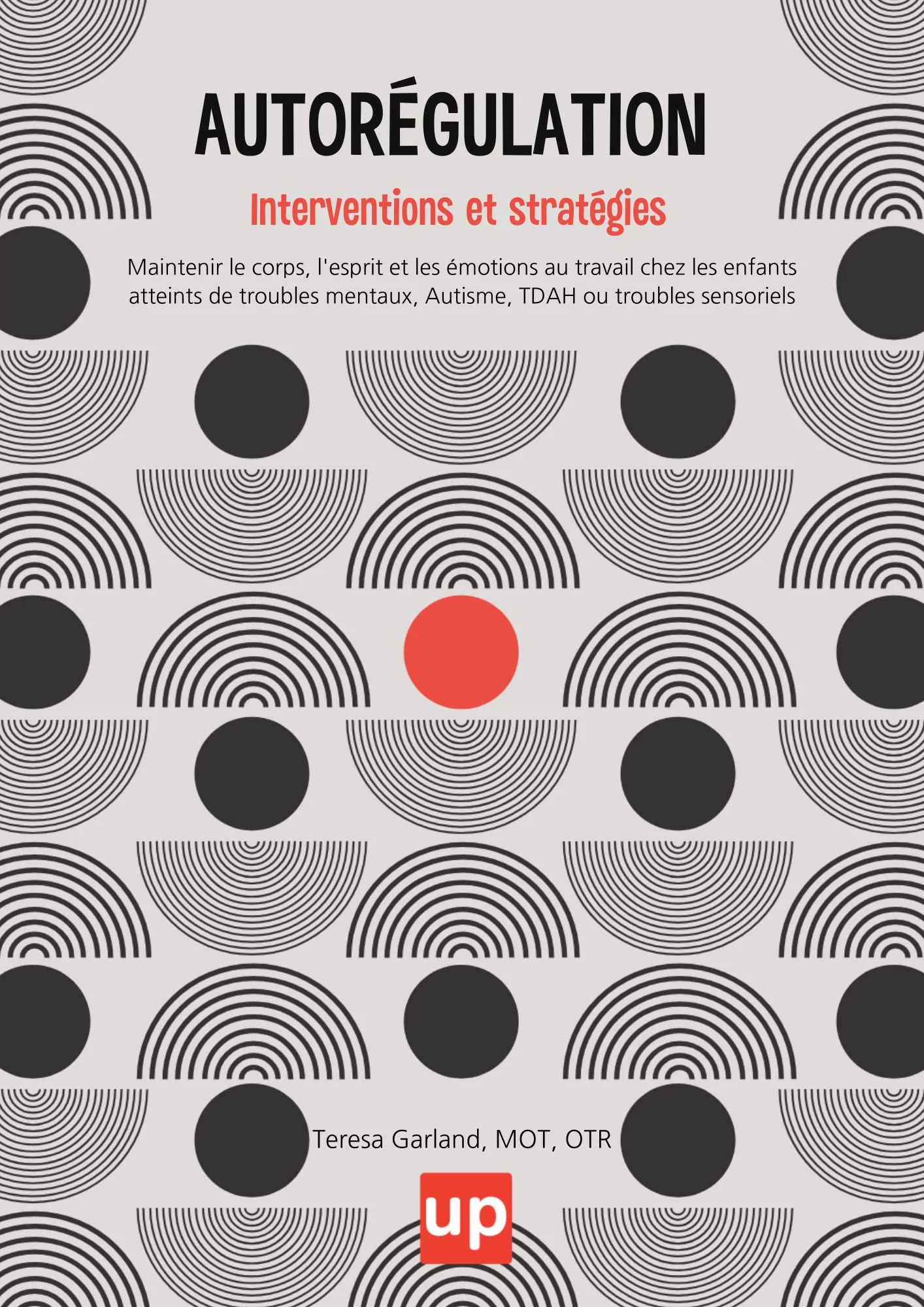 Autorégulation : interventions et stratégies
